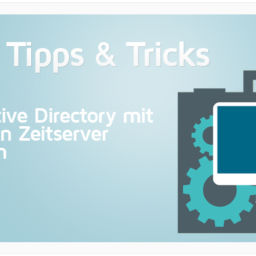 Windows Zeitserver synchronisieren mit externen Zeitserver