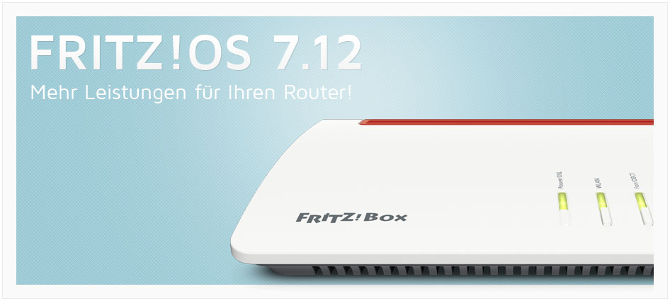 Fritz!Router - Fritz!OS 7.12